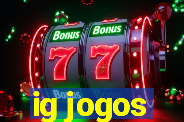 ig jogos
